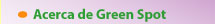 Acerca de Green Spot